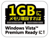1GBɃ݂Windows Vista(TM) Premium ReadyɁIS}[N