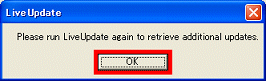 Please run LiveUpdate again to retrieve additional updates.