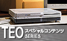 TEO SERIES