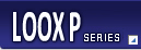 LOOX Pシリーズ