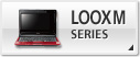 LOOX M SERIES tHgM[