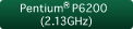 Pentium P6200(2.13GHz)