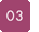 03