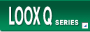 LOOX Qシリーズ