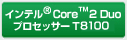 Ce® Core™2 DuovZbT[ T8100