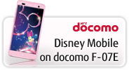 docomo Disney Mobile on docomo F-07E