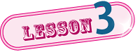LESSON 3
