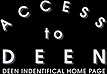 ACCESS to DEEN