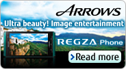 [ARROWS] Ultra beauty! Image entertainment REGZA Phone