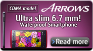 [ARROWS] Ultra slim 6.7mm! Waterproof Smartphone (CDMA model)