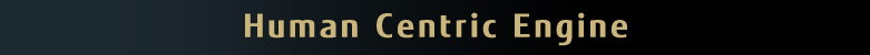 Human-Centric engine