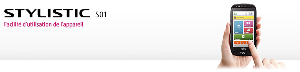 [STYLISTIC S01] Facilité d'utilisation de l'appareil