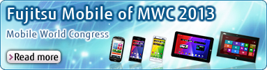 Fujitsu Mobile of MWC 2013