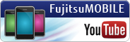 �yYouTube�z FujitsuMOBILE