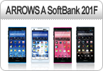 ARROWS A SoftBank 201F