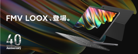 FMVLOOX�A�o��B40th Anniversary