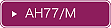AH77/M