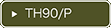 TH90/P