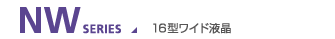 NW SERIES 16^Cht