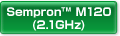 Sempron™ M120 i2.1GHzj