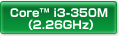Core™ i3-350M i2.26GHzj