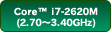 Core™ i7-2620M(2.70`3.40GHz)