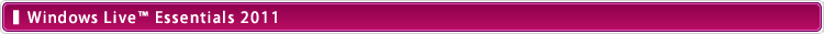Windows Live™ Essentials 2011