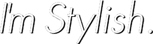 I'm Stylish