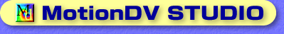 MotionDV STUDIO