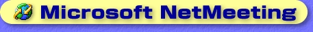 Microsoft NetMeeting