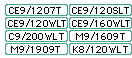 CE9/1207T CE9/120SLT CE9/120WLT CE9/160WLT C9/200WLT M9/1609T M91909T K8/120WLT
